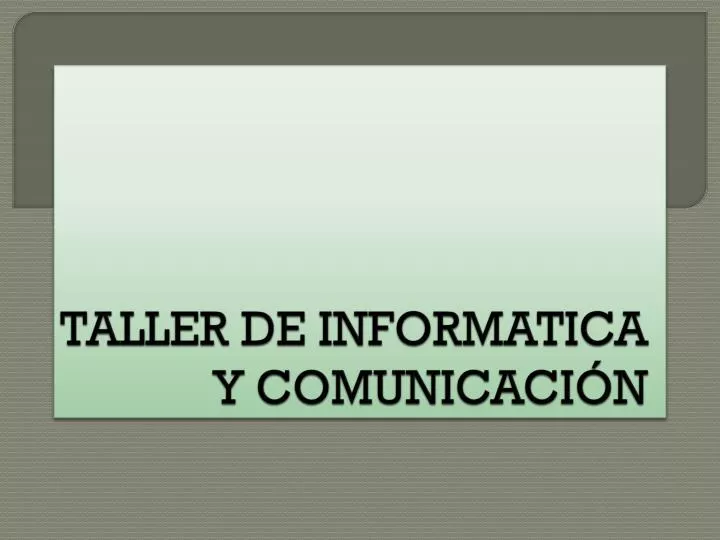 taller de informatica y comunicaci n