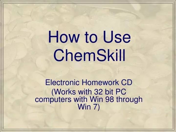 how to use chemskill