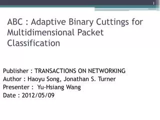 ABC : Adaptive Binary Cuttings for Multidimensional Packet Classification