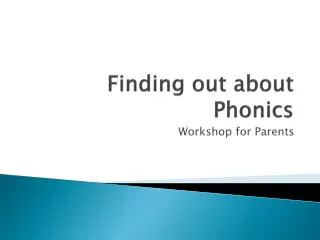 Finding out about Phonics