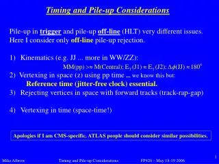 Timing and Pile-up Considerations