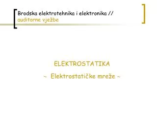 brodska elektrotehnika i elektronika auditorne vje be