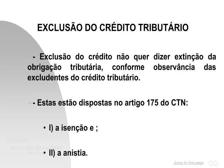 exclus o do cr dito tribut rio