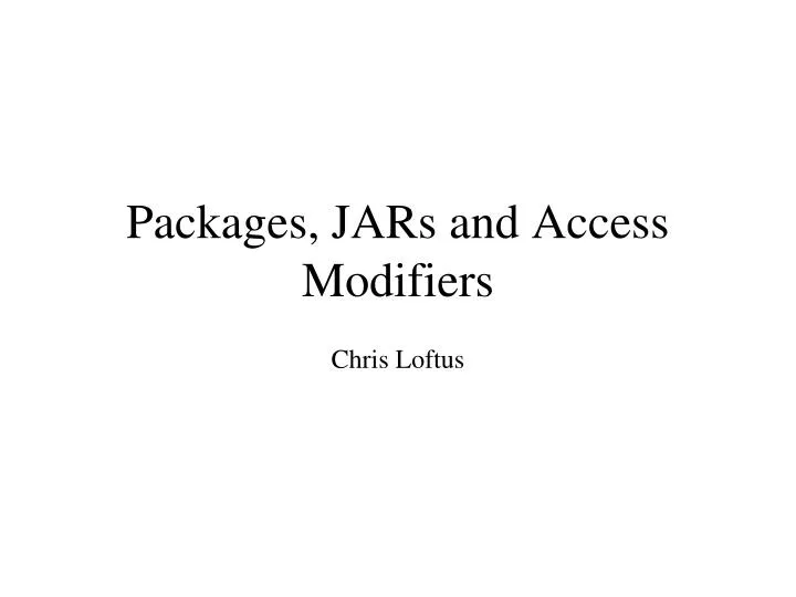 packages jars and access modifiers