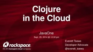 Clojure in the Cloud