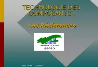 technologie des composants les r sistances