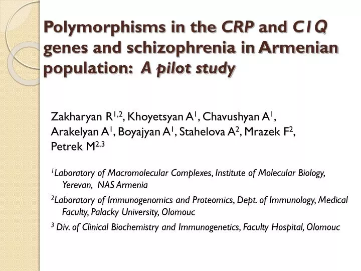 polymorphisms in the crp and c1 q genes and schizophrenia in armenian population a pilot study