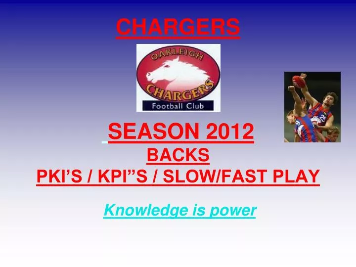chargers season 2012 backs pki s kpi s slow fast play
