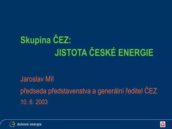 skupina ez jistota esk energie