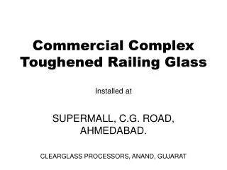 Commercial Complex Toughened Railing Glass