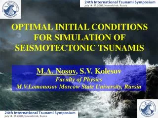 OPTIMAL INITIAL CONDITIONS FOR SIMULATION OF SEISMOTECTONIC TSUNAMIS