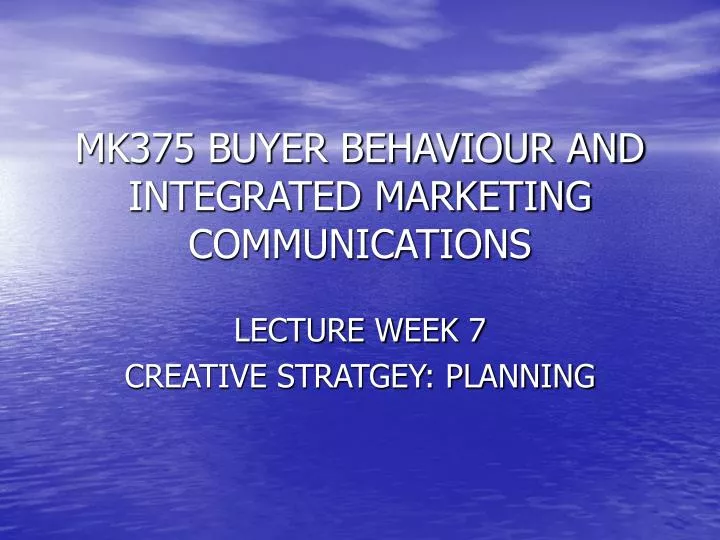 mk375 buyer behaviour and integrated marketing communications