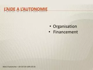 l aide a l autonomie