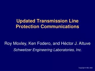 Updated Transmission Line Protection Communications