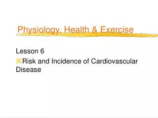 Physiology, Health &amp; Exercise