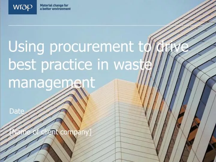 using procurement to drive best practice in waste management