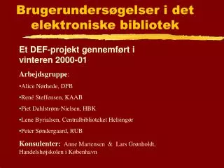 brugerunders gelser i det elektroniske bibliotek