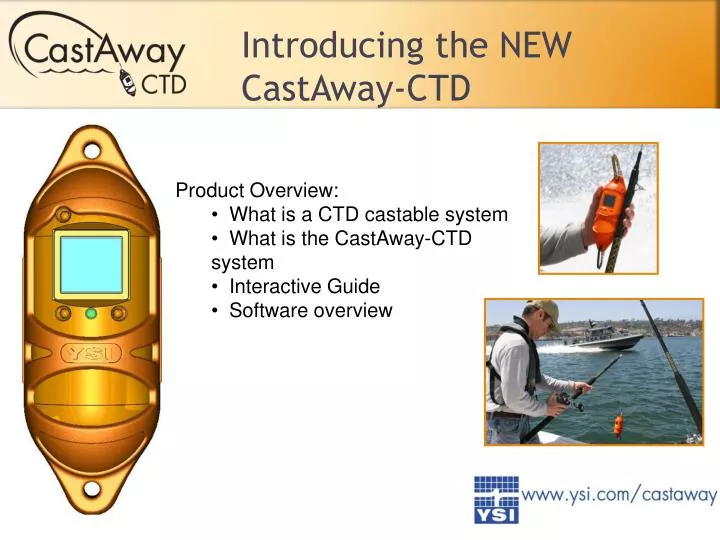 introducing the new castaway ctd