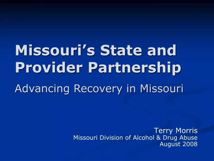 missouri s state and provider partnership