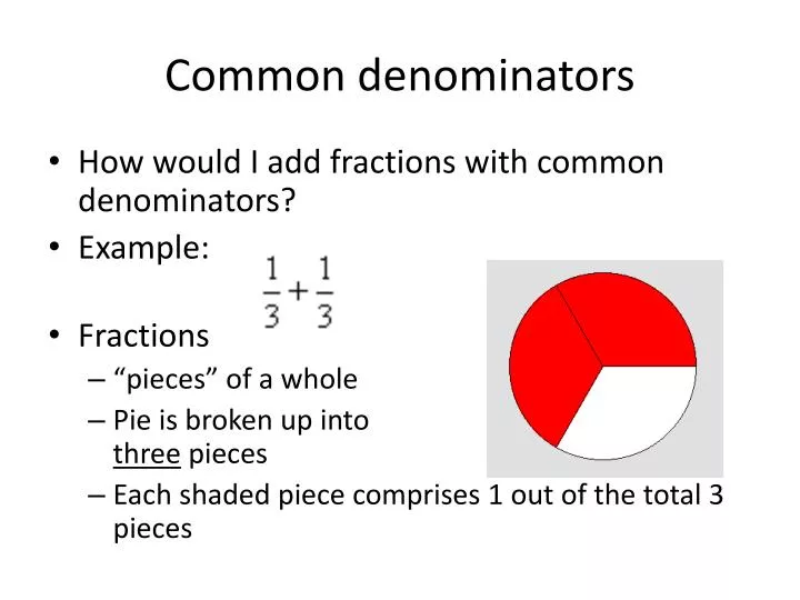 common denominators