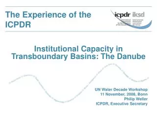 The Experience of the ICPDR