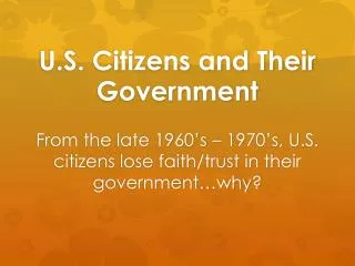 U.S. Citizens and Their Government