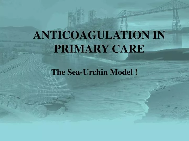 anticoagulation in primary care