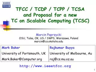 TFCC / TCDP / TCPP / TCSA and Proposal for a new TC on Scalable Computing (TCSC)