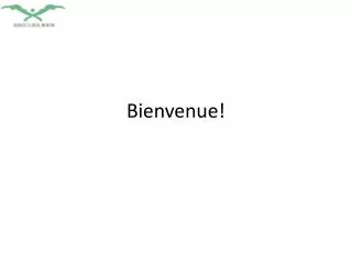 bienvenue