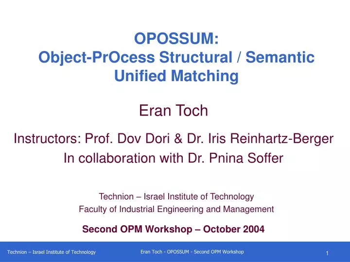 opossum object process structural semantic unified matching
