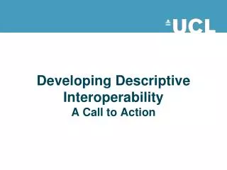 Developing Descriptive Interoperability A Call to Action