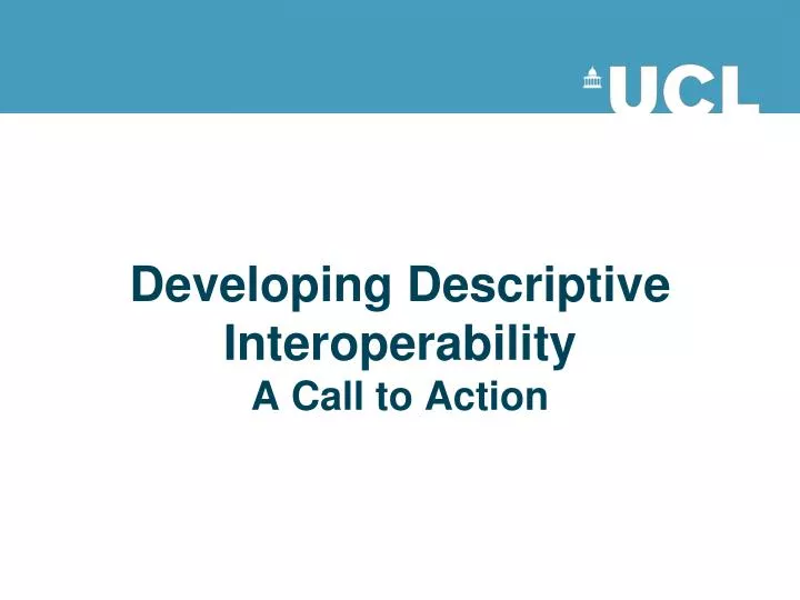 developing descriptive interoperability a call to action