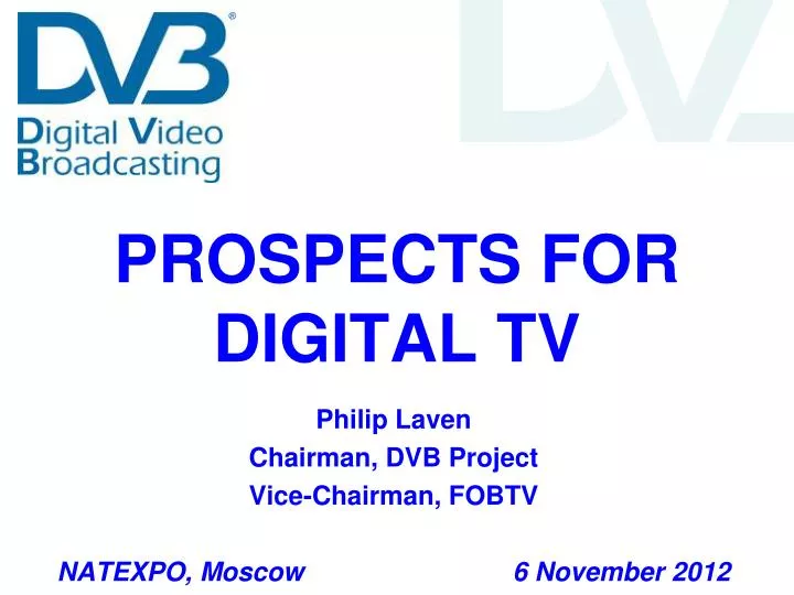 prospects for digital tv