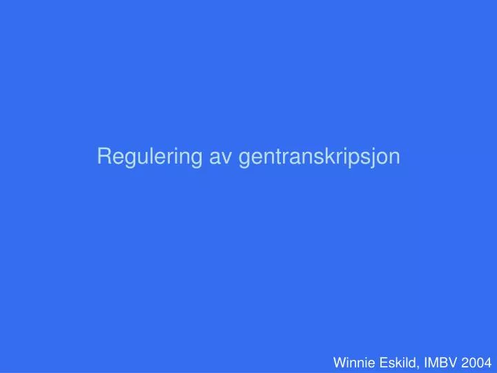 regulering av gentranskripsjon