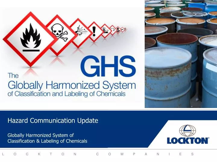 hazard communication update globally harmonized system of classification labeling of chemicals