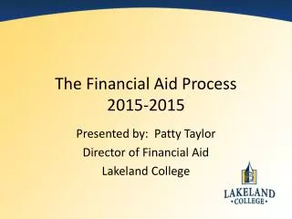 The Financial Aid Process 2015-2015