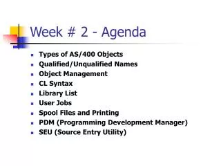 Week # 2 - Agenda