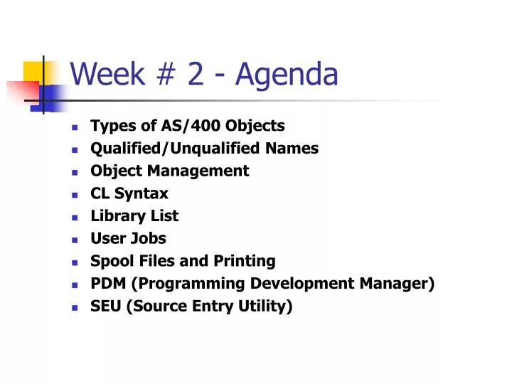 week 2 agenda