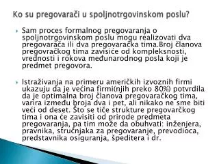ko su pregovara i u spoljnotrgovinskom poslu