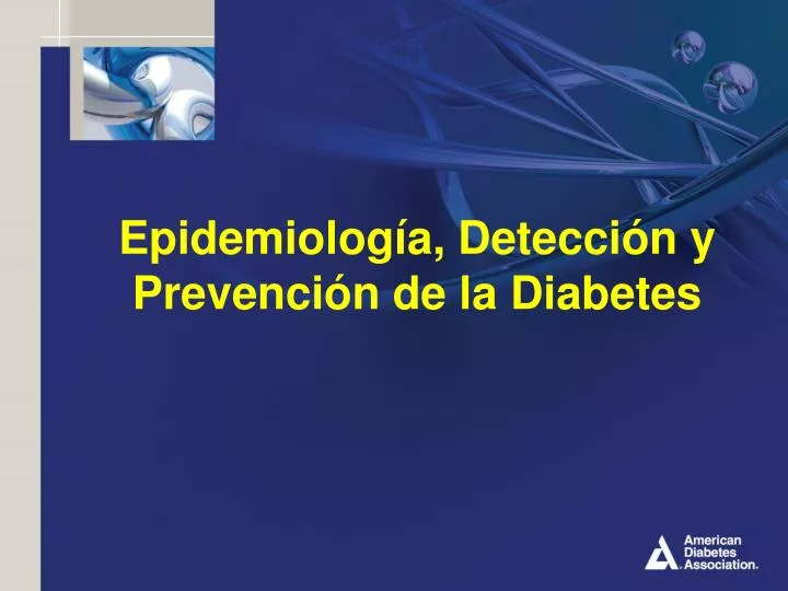 epidemiolog a detecci n y prevenci n de la diabetes