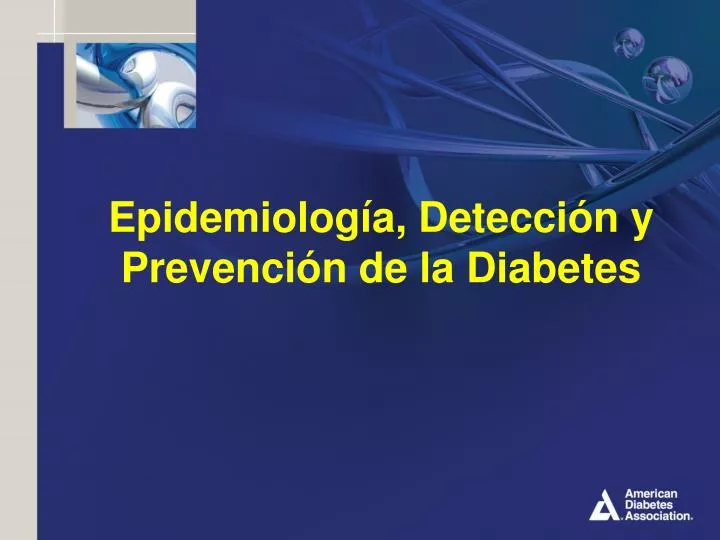 Ppt Epidemiolog A Detecci N Y Prevenci N De La Diabetes Powerpoint