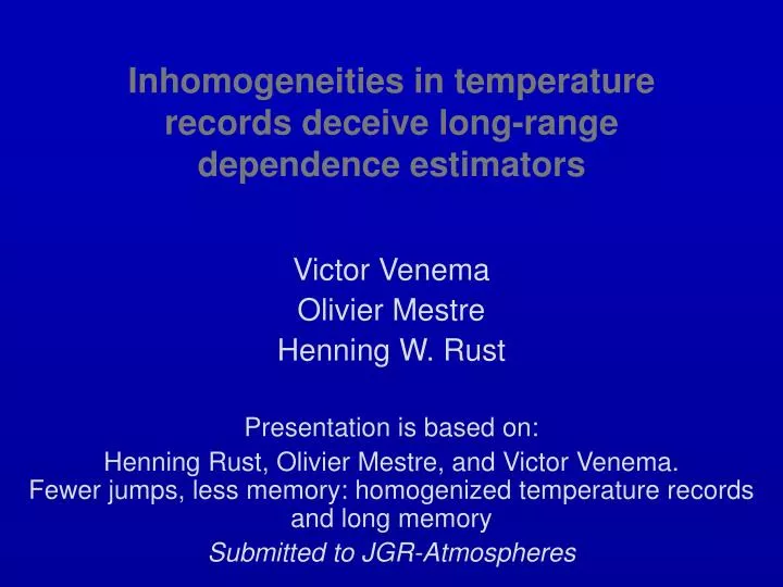 inhomogeneities in temperature records deceive long range dependence estimators