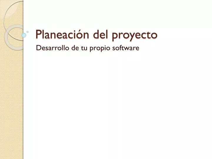 planeaci n del proyecto