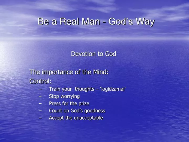 be a real man god s way
