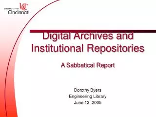 Digital Archives and Institutional Repositories A Sabbatical Report
