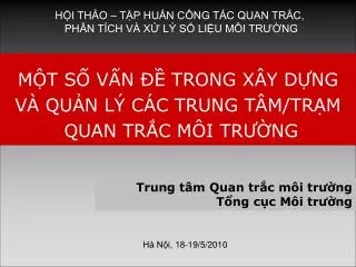 m t s v n trong x y d ng v qu n l c c trung t m tr m quan tr c m i tr ng