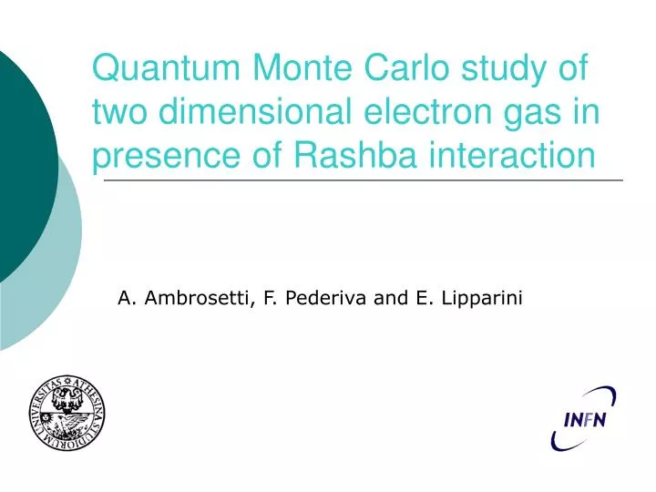 quantum monte carlo study of two dimensional electron gas in presence of rashba interaction