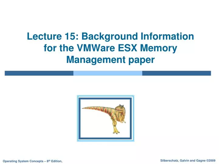 lecture 15 background information for the vmware esx memory management paper