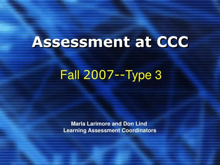 assessment at ccc