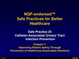Safe Practice 25 Catheter-Associated Urinary Tract Infection Prevention